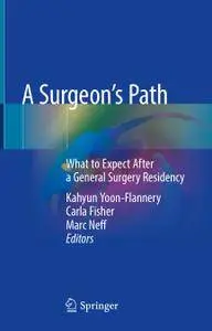 A Surgeon's Path What to Expect After a General Surgery Residency