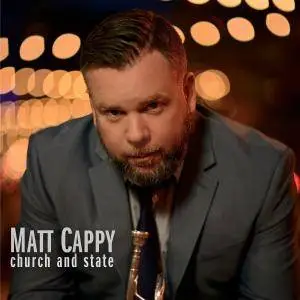 Matt Cappy - Church And State (2017)