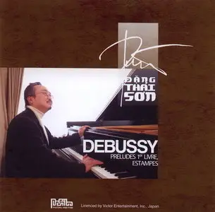 Debussy - Préludes 1er Livre, Estampes (Dang Thai Son)