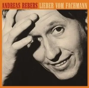 Andreas Rebers - Lieber vom Fachmann