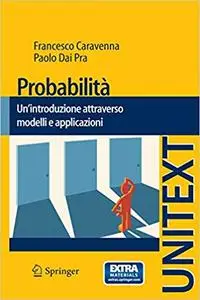 Probabilità: Un'introduzione attraverso modelli e applicazioni