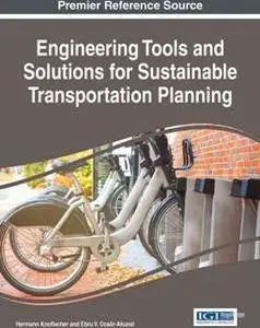 Engineering Tools and Solutions for Sustainable Transportation Planning