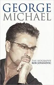 George Michael: The Biography (Repost)