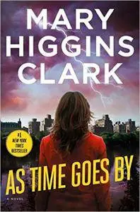 Mary Higgins Clark - As Time Goes By