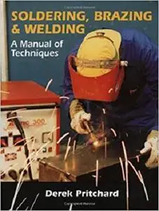 Soldering, Brazing and Welding [Repost]