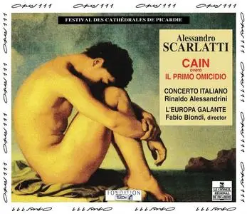 Fabio Biondi, Rinaldo Alessandrini - Alessandro Scarlatti: Cain overo Il Primo Omicidio (1992)