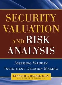 Security Valuation and Risk Analysis: Assessing Value in Investment Decision-Making