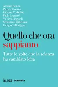AA.VV. - Quello che ora sappiamo