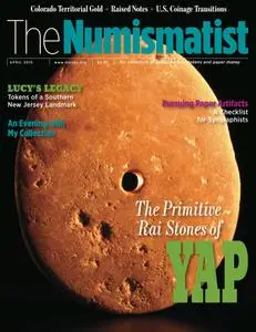 The Numismatist - April 2015