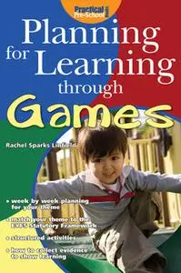 «Planning for Learning through Games» by Rachel Sparks Linfield