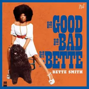 Bette Smith - The Good, The Bad, and the Bette (2020)