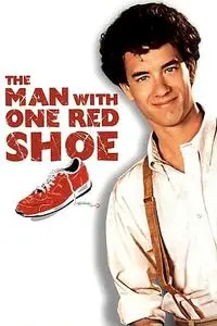 The Man with One Red Shoe (1985)