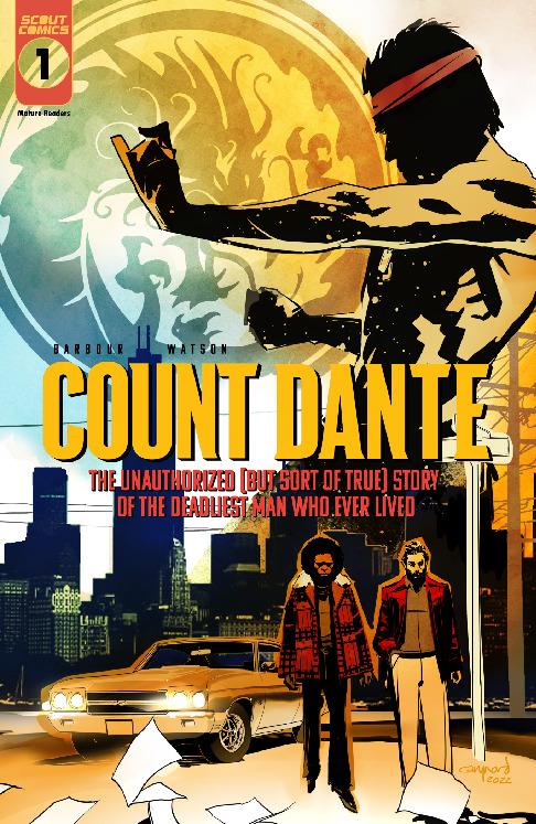 Scout Comics - Count Dante The Unauthorized But Sort Of True Story Of The Deadliest Man Who Ever Lived No 01 2023 Hybrid Comic