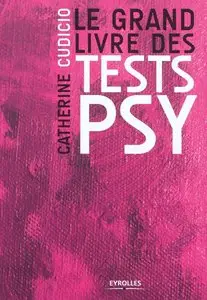 Le grand livre des tests psy