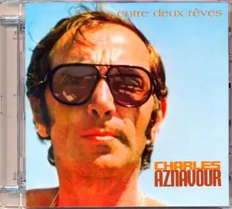 Charles Aznavour - Entre Deux Reves (1967) [Reissue 2004] MCH SACD ISO + DSD64 + Hi-Res FLAC