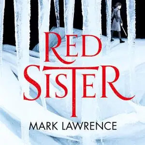 «Red Sister» by Mark Lawrence