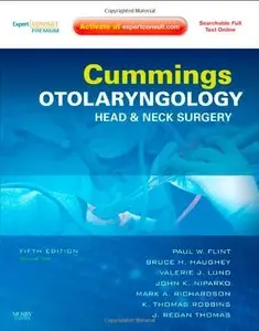 Cummings Otolaryngology - Head and Neck Surgery, 5 edition (3-Volume Set) (repost)