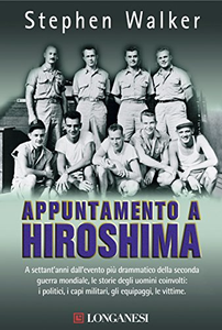 Appuntamento a Hiroshima - Stephen Walker (Repost)