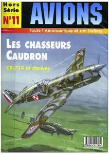 Avions Hors Serie 11 - Caudron CR-714