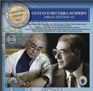Gustavo Becerra-Schimdt-Obras Sinfónicas-Vol. I- 2010