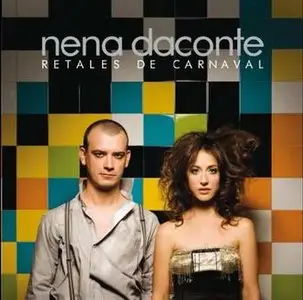 Nena Daconte - Retales de Carnaval (2008)