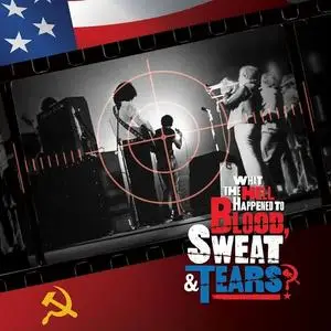 Blood, Sweat & Tears - What the Hell Happened to Blood, Sweat & Tears? (Original Soundtrack) (Live) (2023)