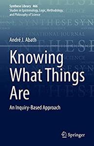 Knowing What Things Are: An Inquiry-Based Approach