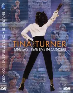 Tina Turner - One Last Time Live In Concert (2008)