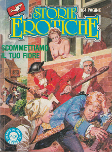 Storie Erotiche - Volume 4 - Scommetiamo Il Tuo Fiore