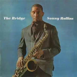 Sonny Rollins - The Bridge (1962) [Reissue 1994]
