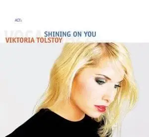 Viktoria Tolstoy - Album: Shining On You