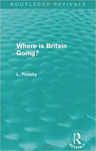 Where is Britain Going? (Routledge Revivals)