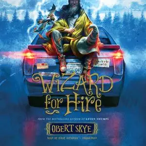 «Wizard for Hire» by Obert Skye