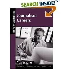 Opportunities in Journalism Careers