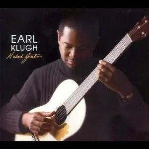 Earl Klugh - Naked Guitar