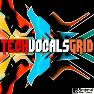 Functional Machines Tech Vocals Grid (WAV) KONTAKT