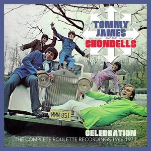 Tommy James & The Shondells - Celebration: The Complete Roulette Recordings 1966-1973 (2021)