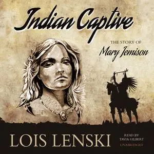 «Indian Captive» by Lois Lenski