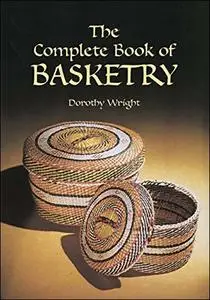 The Complete Book of Basketry