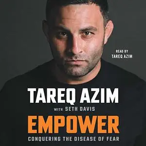 Empower: Conquering the Disease of Fear [Audiobook]