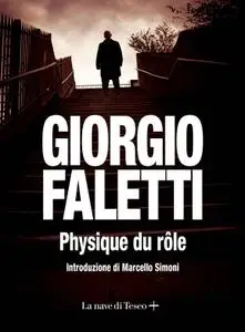 Giorgio Faletti - Physique du role