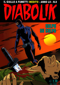 Diabolik - Anno LII n.8 (n.798) - Colpo su colpo