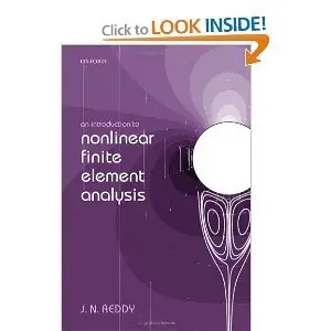 An Introduction to Nonlinear Finite Element Analysis