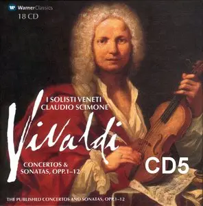 A.Vivaldi - Concertos and Sonatas, opp.1-12, I Solisti Veneti - Claudio Scimone CD5  of 18CDs