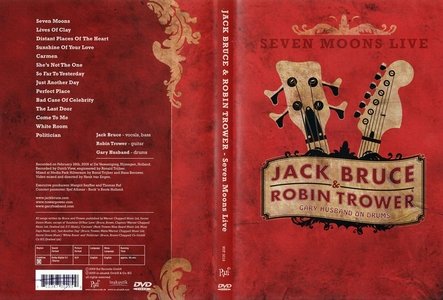 Jack Bruce And Robin Trower - Seven Moons Live (2009) (repost)