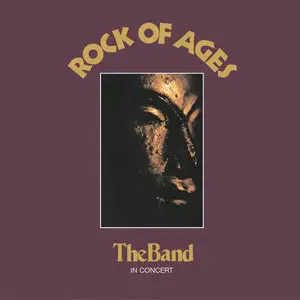 The Band - Rock Of Ages: In Concert (1972) [2015 Official Digital Download 24bit/192kHz]