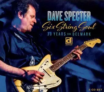 Dave Specter - Six String Soul: 30 Years On Delmark (2021)