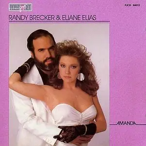 Randy Brecker & Eliane Elias - Amanda (1985) {Passport}