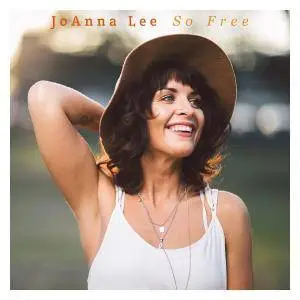 JoAnna Lee - So Free (2017)