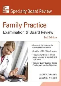 Family Practice Examination & Board Review, Second Edition (Repost)